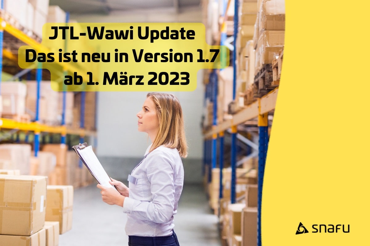 JTL-Wawi Release 1.7 Neuerungen